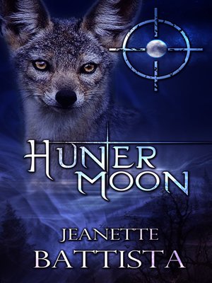 cover image of Hunter Moon (Volume 4 of the Moon Series)
